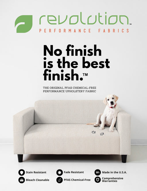 Revolution Performance Fabrics Indoor Educational Flyer – “No Finish Is the Best Finish” (Double-Sided, 8.5" x 11") - - Revolution Upholstery Fabric